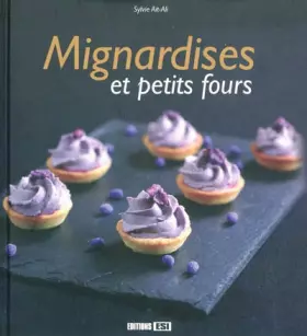 Couverture du produit · mignardises et petits fours (0)