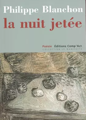 Couverture du produit · La nuit jetée