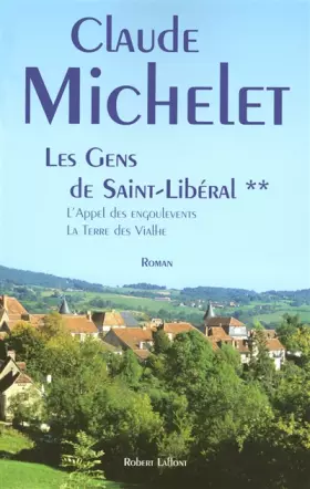 Couverture du produit · Les Gens de Saint-Libéral - Tome 2 (2)