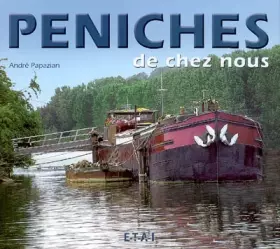 Couverture du produit · Péniches de chez nous