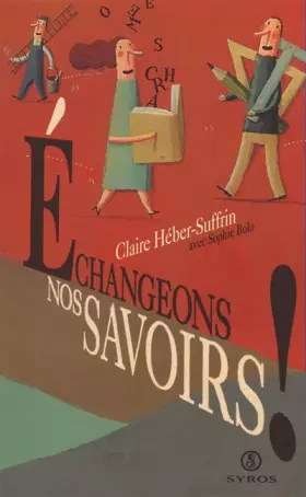 Couverture du produit · Echangeons nos savoirs !