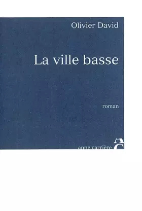 Couverture du produit · La Ville basse