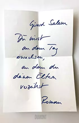 Couverture du produit · Du wirst an dem Tag erwachsen, an dem du deinen Eltern verzeihst: Roman