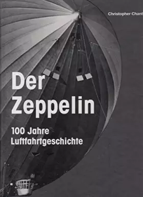 Couverture du produit · Der Zeppelin: 100 Jahre Luftfahrtgeschichte