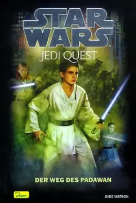 Couverture du produit · Star Wars - Jedi Quest / Der Weg des Padawan