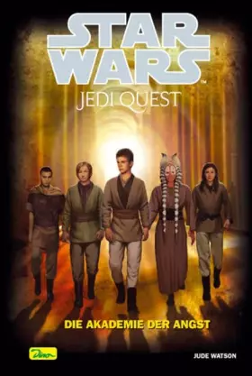 Couverture du produit · Star Wars - Jedi Quest: Die Akademie der Angst