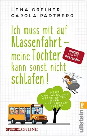 Couverture du produit · Ich muss mit auf Klassenfahrt - meine Tochter kann sonst nicht schlafen!