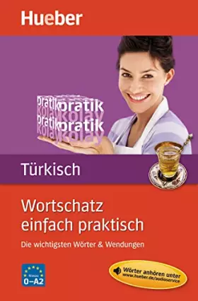 Couverture du produit · Wortschatz einfach praktisch – Türkisch: Die wichtigsten Wörter & Wendungen / Buch mit MP3-Download