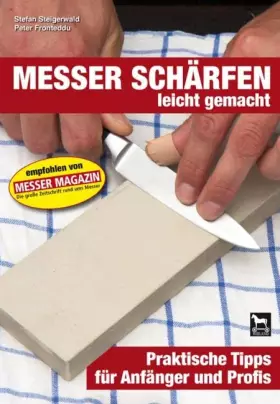 Couverture du produit · Messer schärfen leicht gemacht: Praktische Tipps für Anfänger und Profis