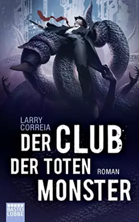 Couverture du produit · Der Club der toten Monster: Roman (Monster Hunter, Band 2)