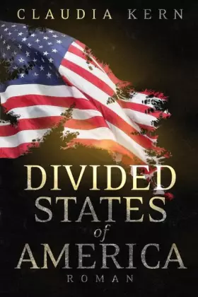 Couverture du produit · Divided States of America: Roman