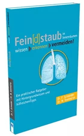Couverture du produit · Fein[d]staub in Innenräumen: Ein praktischer Ratgeber mit Hintergrundwissen und hilfreichen Tipps