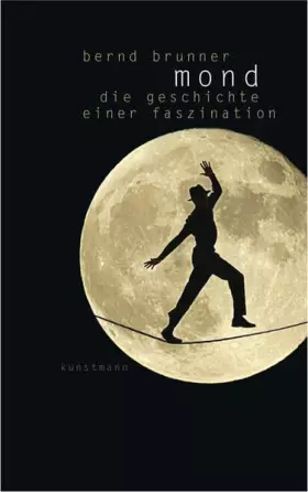 Couverture du produit · Mond: Die Geschichte einer Faszination