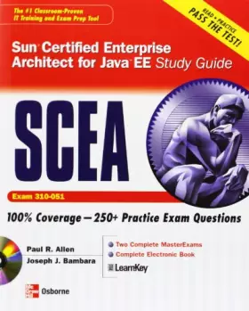 Couverture du produit · Sun Certified Enterprise Architect for Java EE Study Guide (Exam 310-051) (Certification Press)