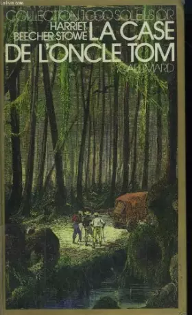 Couverture du produit · La case de l'oncle tom. collection : 1 000 soleils or.