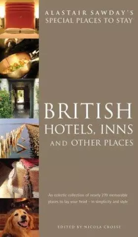 Couverture du produit · BRITISH HOTELS INNS AND O.PLAC (Alastair Sawday's Special Places to Stay)