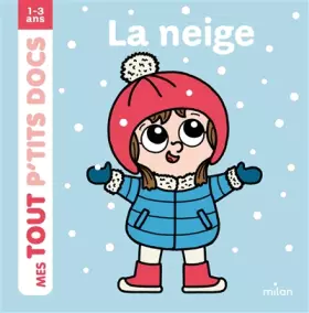 Couverture du produit · La neige