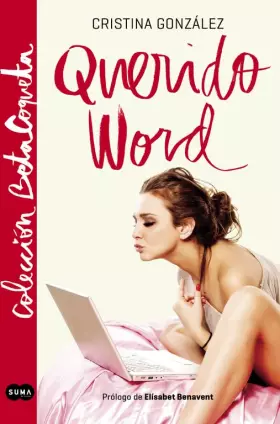 Couverture du produit · Querido word (Colección @BetaCoqueta): Con prólogo de Elísabet Benanvent