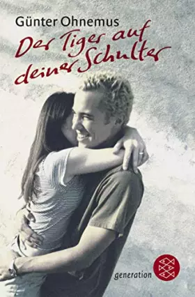 Couverture du produit · Der Tiger auf deiner Schulter (Fischer Schatzinsel)