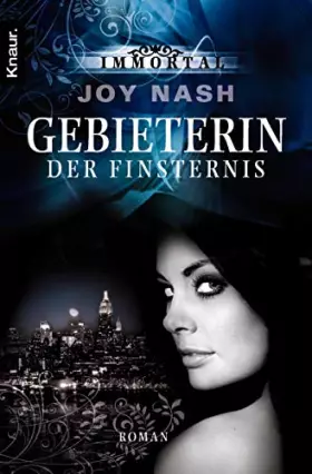 Couverture du produit · Immortal: Gebieterin der Finsternis: Roman