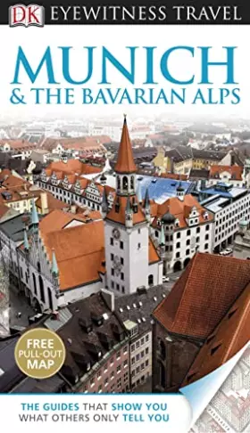Couverture du produit · Munich & the Bavarian Alps. (EYEWITNESS TRAV)