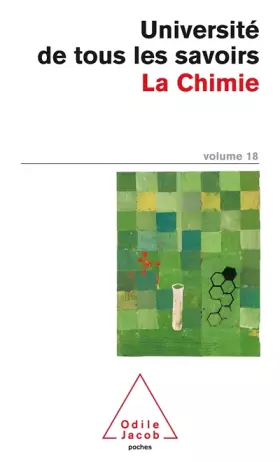 Couverture du produit · L'Université de tous les savoirs, numéro 18 : La Chimie