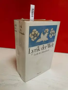 Couverture du produit · Lyrik der Welt. Lyrik des Abendlandes / Lyrik des Ostens