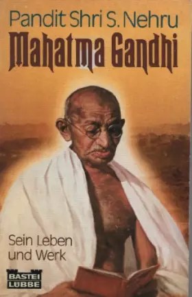 Couverture du produit · Mahatma Gandhi: Sein Leben und Werk (Biographien. Bastei Lübbe Taschenbücher)