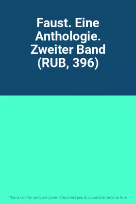 Couverture du produit · Faust. Eine Anthologie. Zweiter Band (RUB, 396)