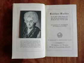 Couverture du produit · Frau Aja - Goethes Mutter - in ihren Briefen und in den Erzählungen der Bettina Brentano