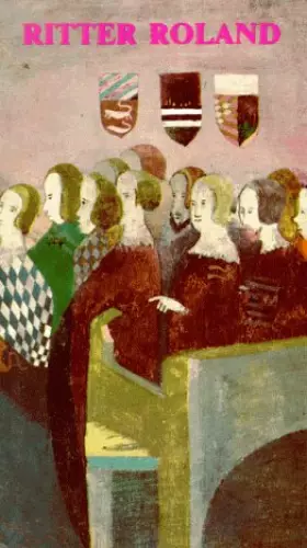 Couverture du produit · Ritter Roland und andere Sagen und Legenden aus dem alten Frankreich um Karl den Grossen