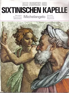 Couverture du produit · : Alle Fresken der sixtinischen Kapelle