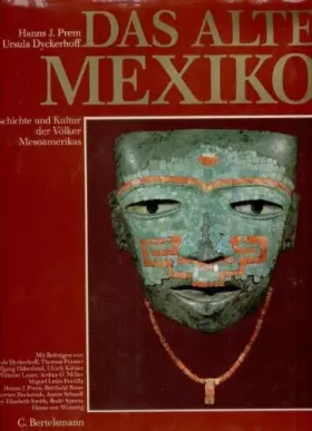 Couverture du produit · Das alte Mexiko - Geschichte und Kultur der Völker Mesoamerikas