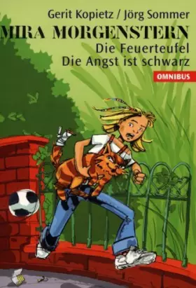 Couverture du produit · Mira Morgenstern. Die Feuerteufel / Die Angst ist schwarz