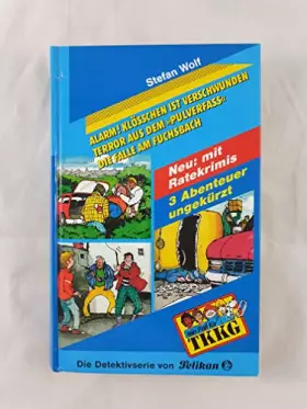 Couverture du produit · Ein Fall für TKKG, Dreifachbände, Bd.2, Alarm! Klößchen ist verschwunden!