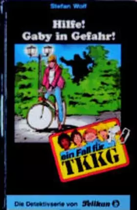 Couverture du produit · Ein Fall für TKKG, Bd.64, Hilfe! Gaby in Gefahr!
