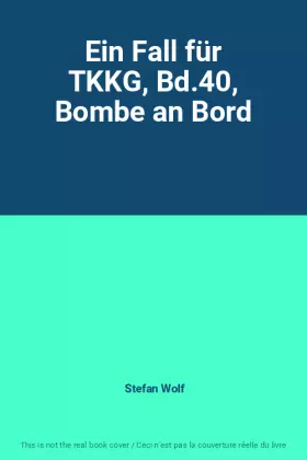 Couverture du produit · Ein Fall für TKKG, Bd.40, Bombe an Bord