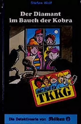 Couverture du produit · Ein Fall für TKKG, Bd.82, Der Diamant im Bauch der Kobra