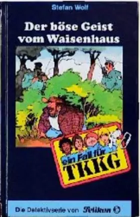 Couverture du produit · Ein Fall für TKKG, Bd.69, Der böse Geist vom Waisenhaus