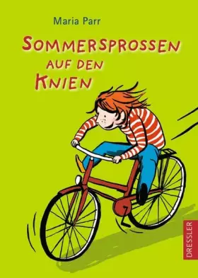 Couverture du produit · Sommersprossen auf den Knien: Ausgezeichnet mit Luchs des Jahres 2011 und dem norwegischen Brage-Preis