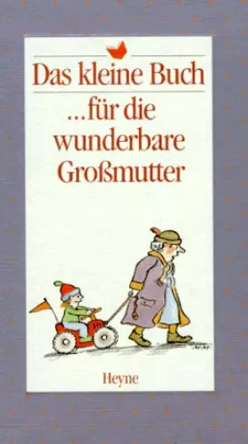 Couverture du produit · Das kleine Buch für die wunderbare Großmutter