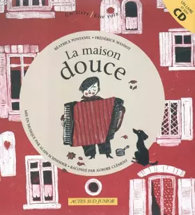 Couverture du produit · La maison douce (1 livre + 1 CD audio)