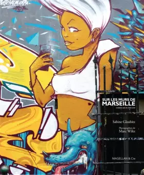 Couverture du produit · Sur les murs de Marseille : street art in the city