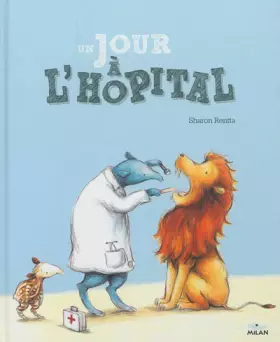 Couverture du produit · Un jour à l'hôpital (ex-Une journée chez le docteur)