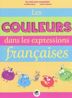 Couverture du produit · COULEURS DANS LES EXPRESSIONS FRANà‡AISE