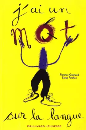 Couverture du produit · J'ai un mot sur la langue - Sélection du Comité des mamans Hiver 2002 (6-9 ans)