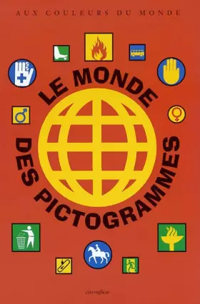 Couverture du produit · Le Monde des pictogrammes