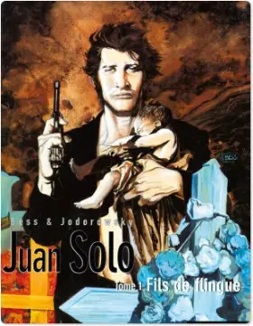 Couverture du produit · Juan Solo, tome 1 : Fils de flingue