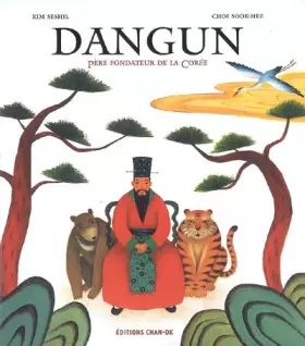 Couverture du produit · Dangun : Père fondateur de la Corée