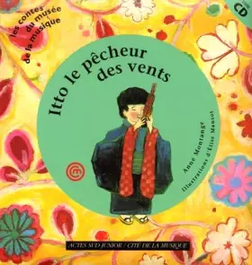 Couverture du produit · Itto, Le Pêcheur des vents : Un conte du Japon (1 livre + 1 CD audio)